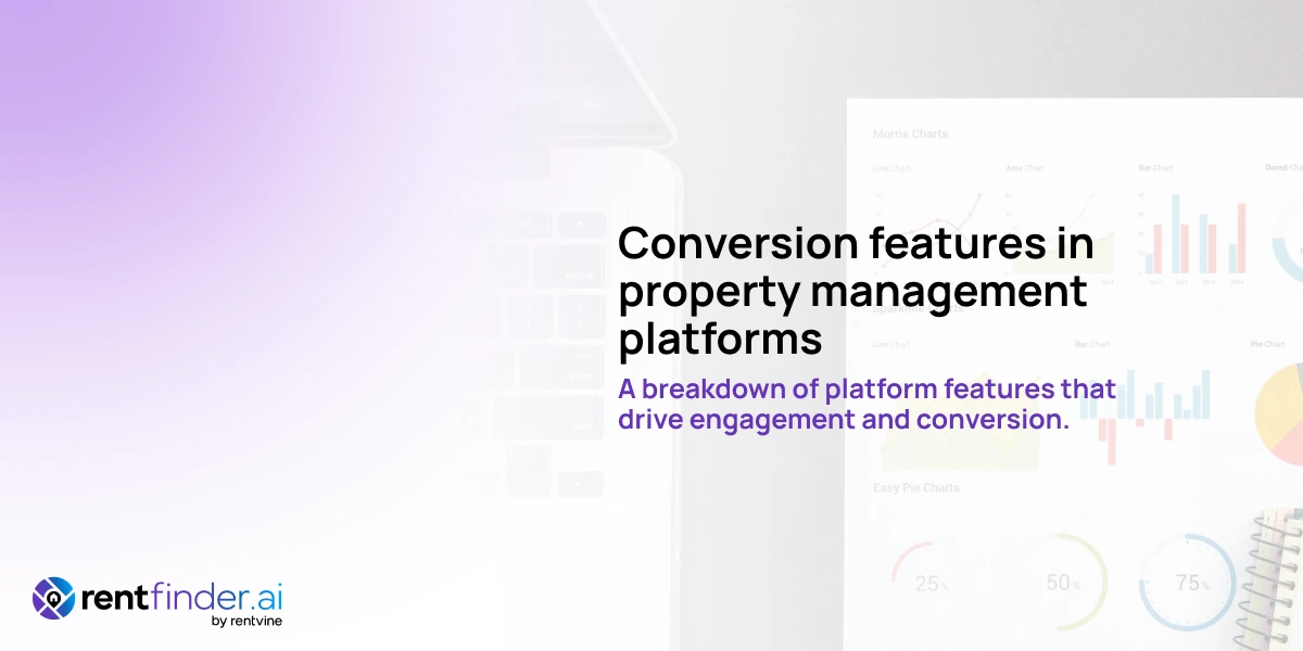 Conversion features in property management platforms (UX, funnels, data insights)