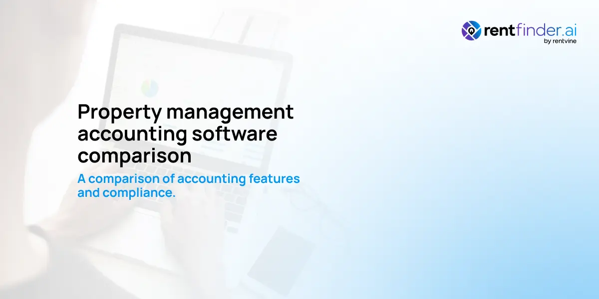 Property management accounting software comparison (features, compliance, integrations)