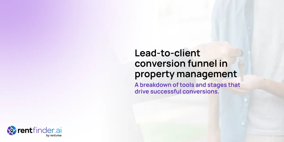 Lead-to-Client conversion funnel in property management (tools & benchmarks)
