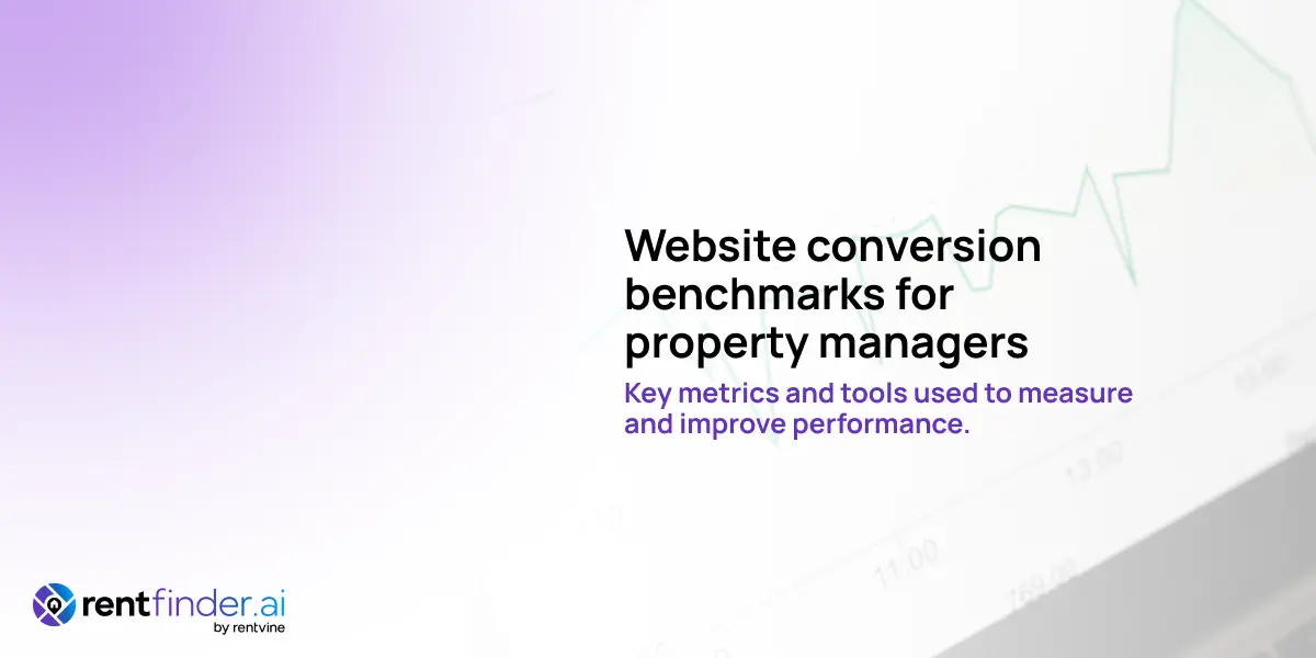 Website conversion benchmarks for property managers (tools, UX, integrations)