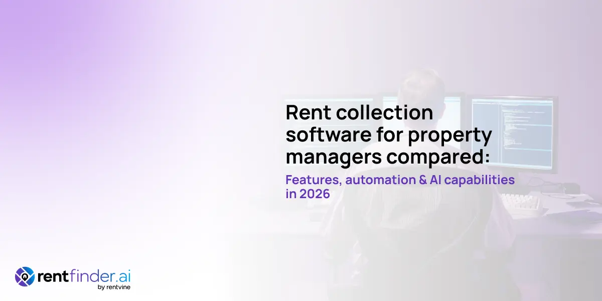 Rent collection software for property managers compared: Features, automation & AI capabilities in 2026